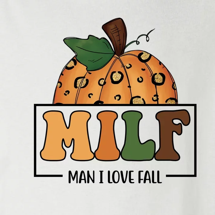 MILF Man I Love Fall Pumpkin Funny Toddler Long Sleeve Shirt