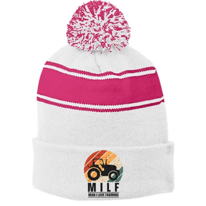 MILF Man I Love Farming Funny Farm Tractor Lover Stripe Pom Pom Beanie