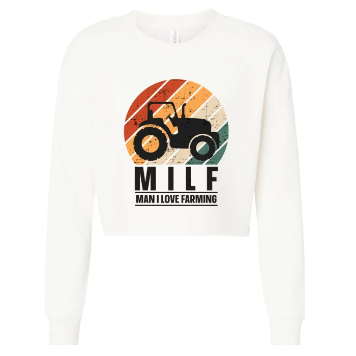 MILF Man I Love Farming Funny Farm Tractor Lover Cropped Pullover Crew