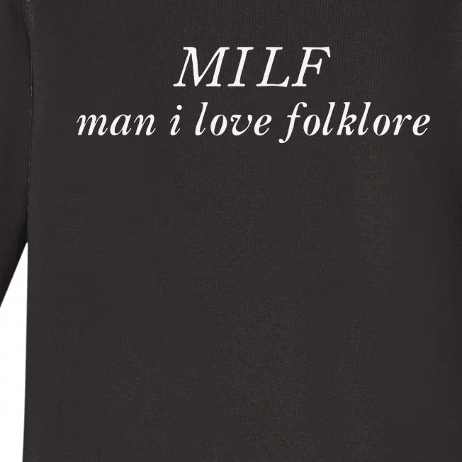 Milf Man I Love Folklore Funny Baby Long Sleeve Bodysuit