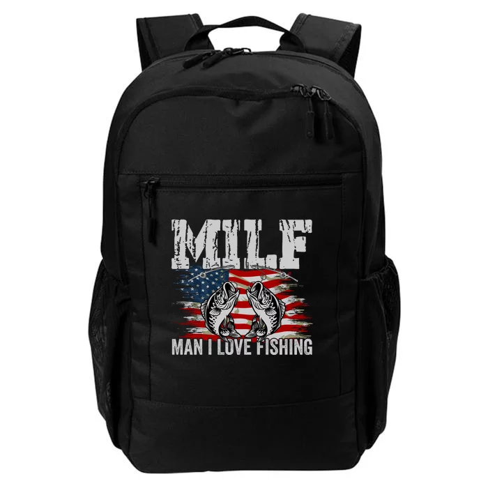 MILF Man I Love Fishing Daily Commute Backpack