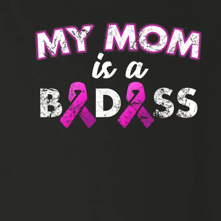 My Mom Is a Badass Breast Cancer Awareness Shirt Toddler Long Sleeve Shirt