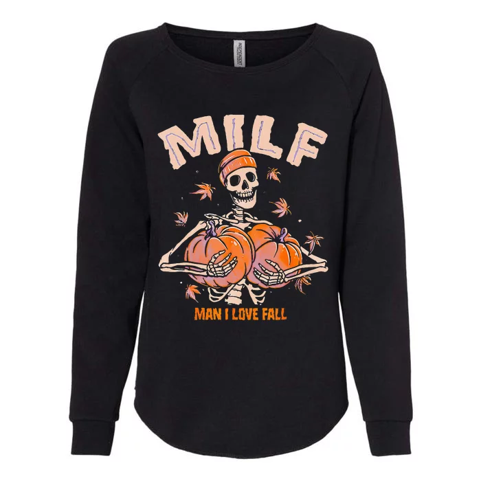 MILF Man I Love Fall Funny Spooky Skeleton Pumpkin Halloween Womens California Wash Sweatshirt