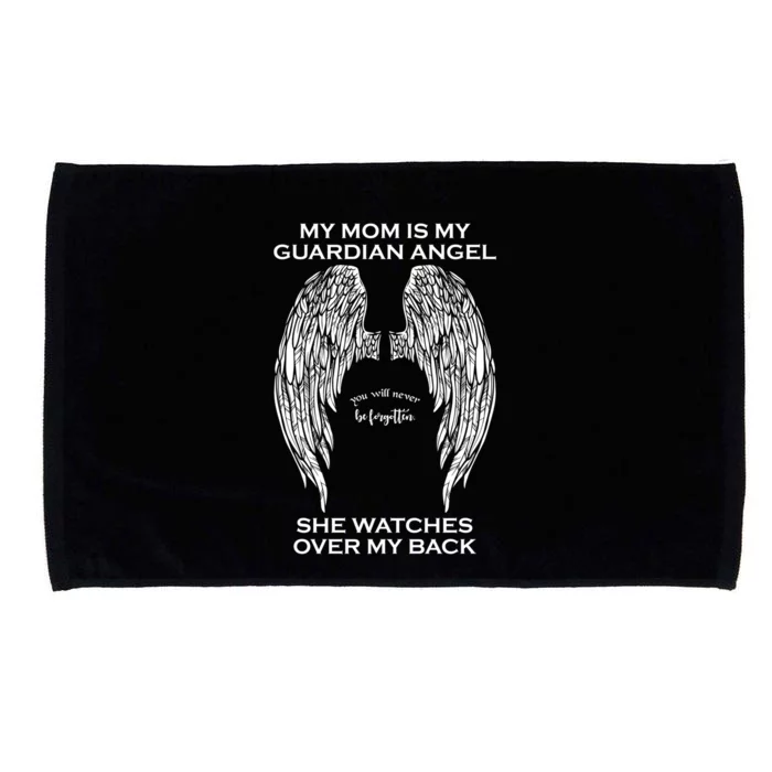 My Mom Is My Guardian Angel Great Gift Microfiber Hand Towel