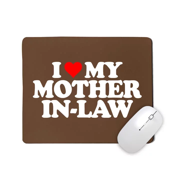 My Mother In Law Mousepad