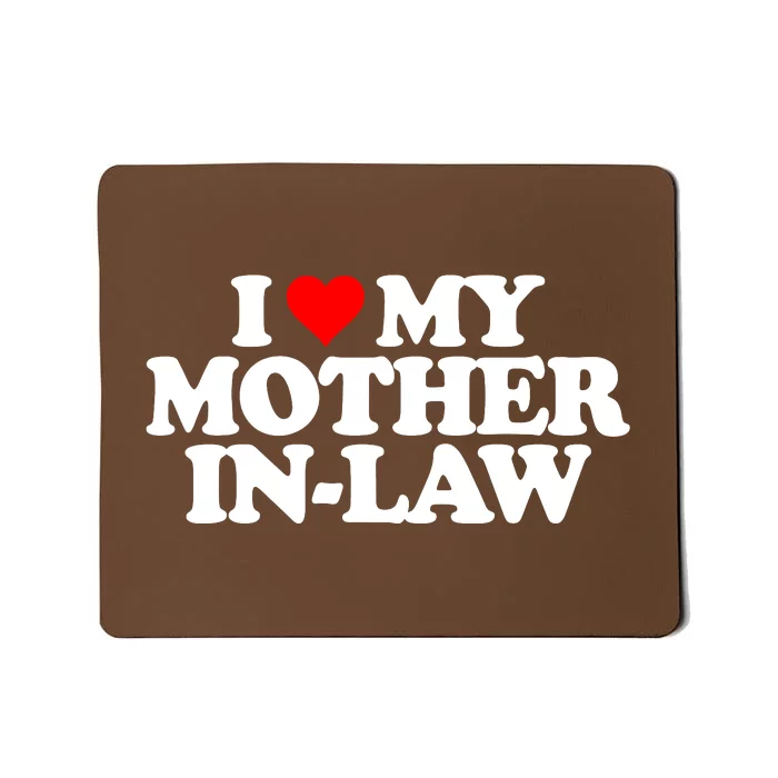 My Mother In Law Mousepad