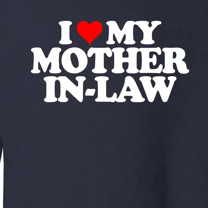 My Mother In Law Toddler Sweatshirt