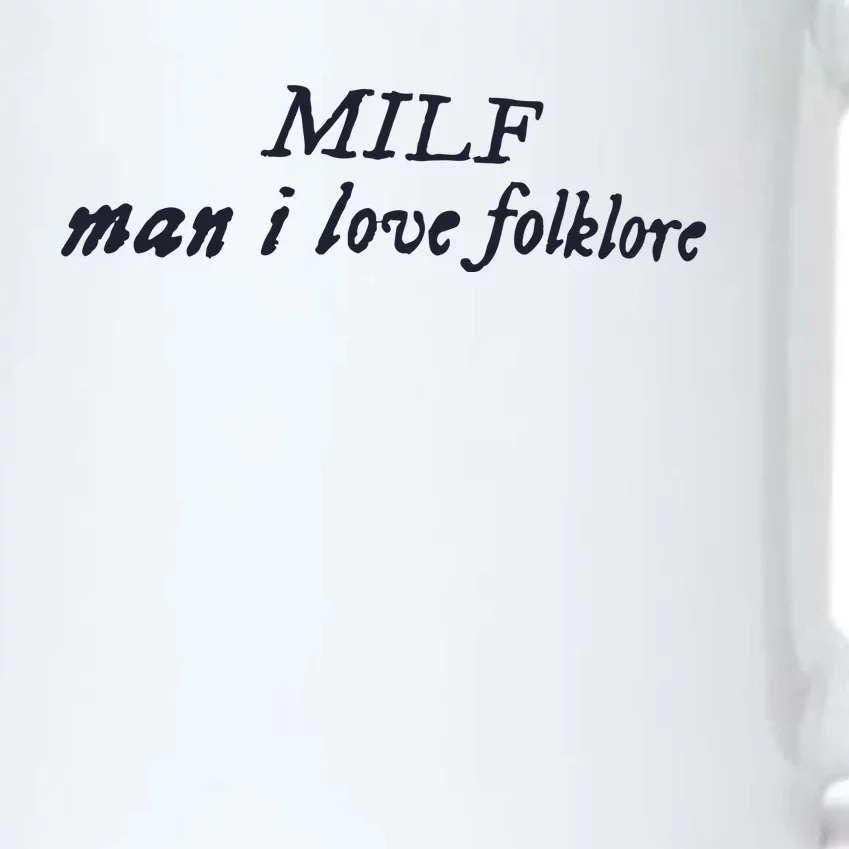 Milf Man I Love Folklore Black Color Changing Mug