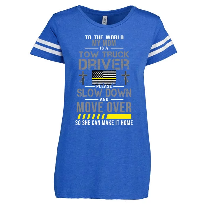 My Mom Is A Tow Truck Driver Gift Enza Ladies Jersey Football T-Shirt