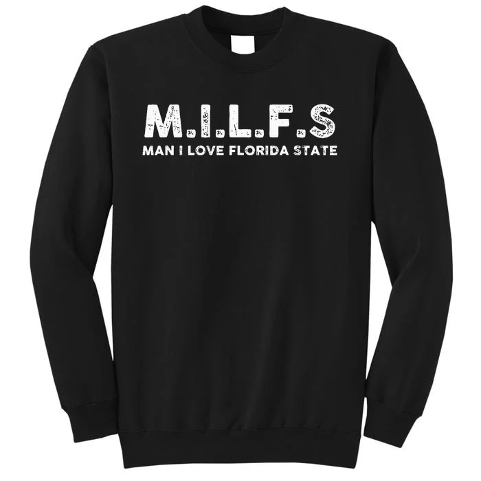 Milfs Man I Love Florida States Fl Vintage Sweatshirt