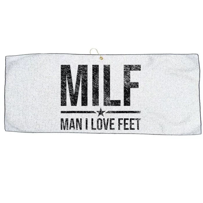 Milf Man I Love Feet Foot Fetish Sexy Feet Funny Tees Large Microfiber Waffle Golf Towel