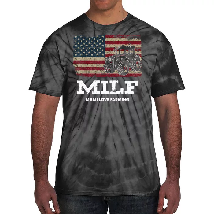 MILF Man I Love Farming Funny Farm Tractor Lover Tie-Dye T-Shirt