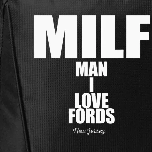 Milf Man I Love Fords New Jersey City Backpack