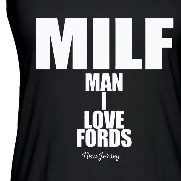 Milf Man I Love Fords New Jersey Ladies Essential Flowy Tank