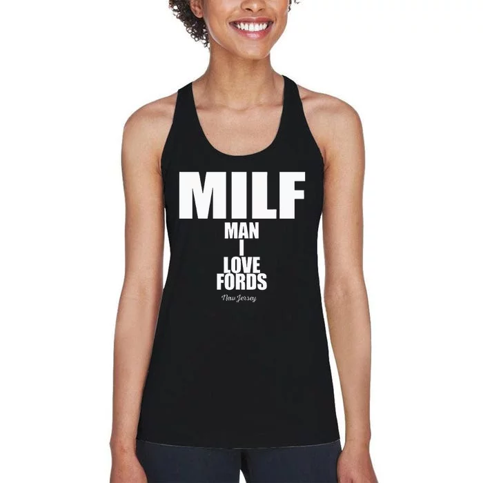 Milf Man I Love Fords New Jersey Women's Racerback Tank