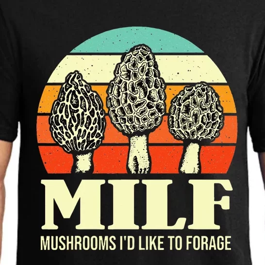 Milf Mushrooms ID Like To Forage Funny Mushroom Lover Gift Pajama Set