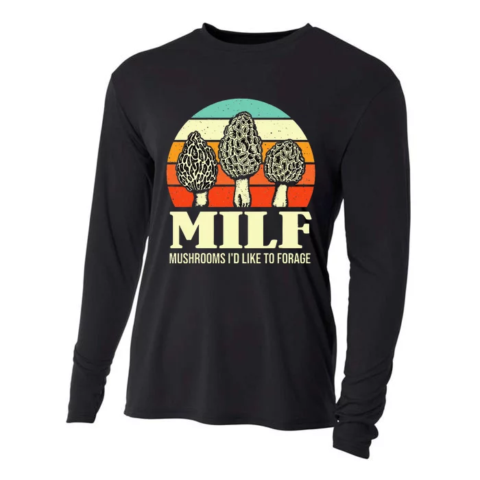 Milf Mushrooms ID Like To Forage Funny Mushroom Lover Gift Cooling Performance Long Sleeve Crew