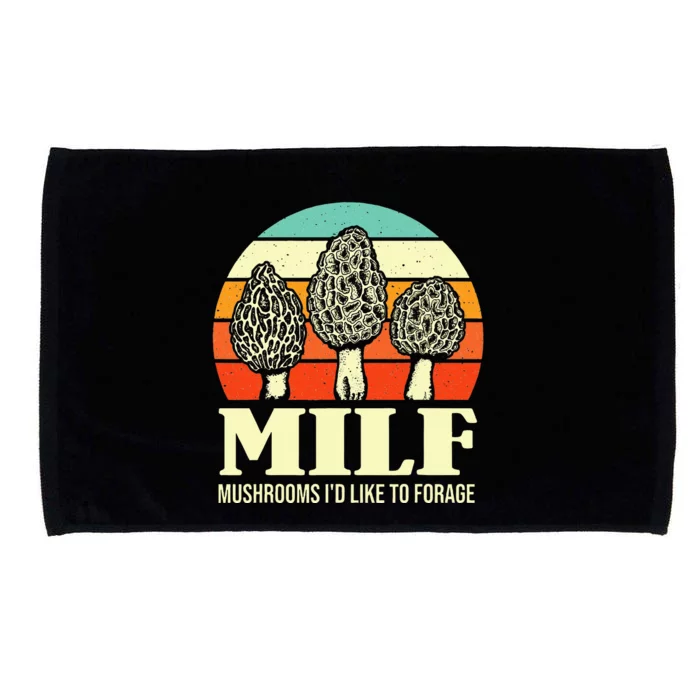 Milf Mushrooms ID Like To Forage Funny Mushroom Lover Gift Microfiber Hand Towel