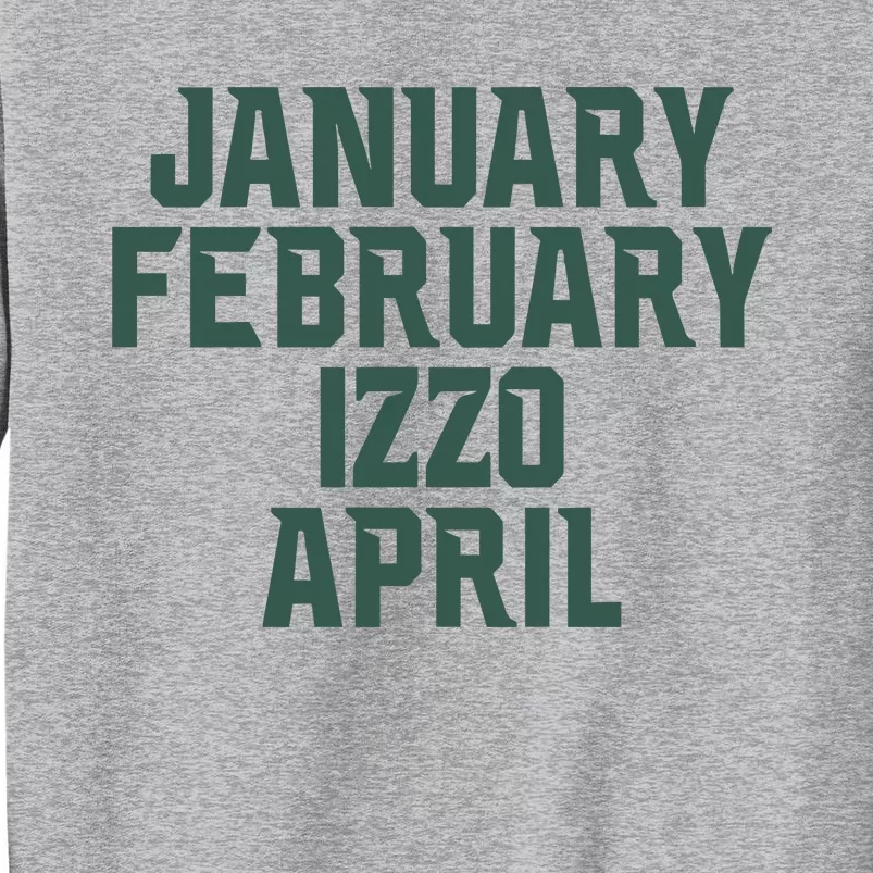 Ms Months January February Izzo April Tall Sweatshirt