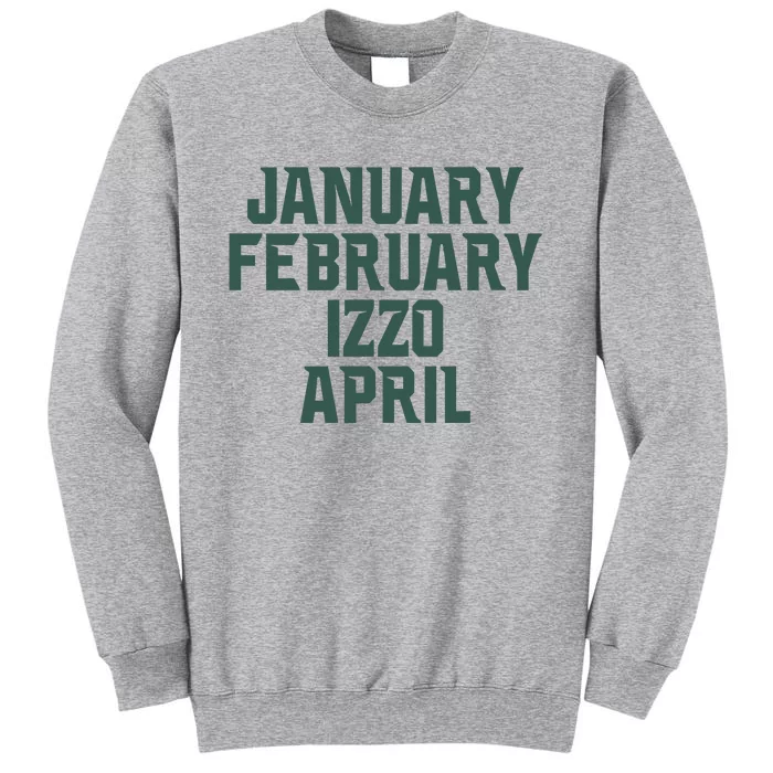 Ms Months January February Izzo April Tall Sweatshirt