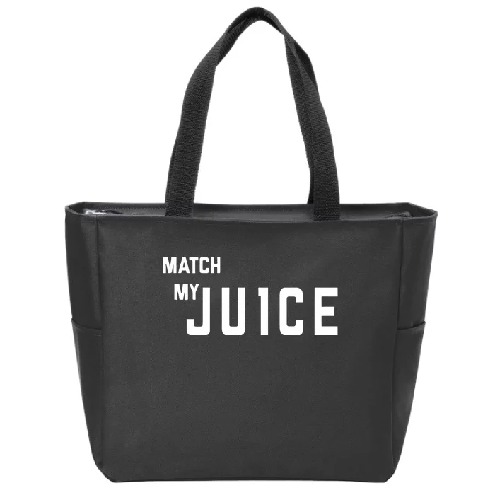 Match My Ju1ce Zip Tote Bag