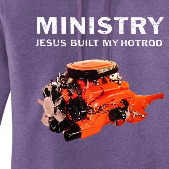 Ministry Merchandise Jesus Built My Hotrod Women's Pullover Hoodie