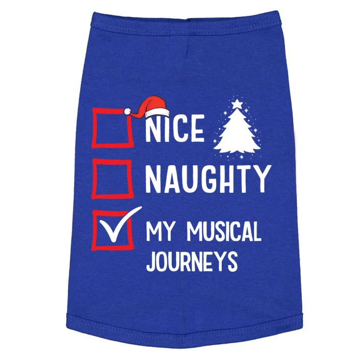 My Musical Journeys Nice Naughty Christmas Musician Artist Gift Doggie Tank