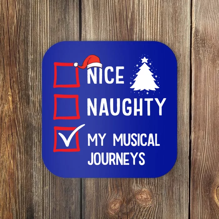 My Musical Journeys Nice Naughty Christmas Musician Artist Gift Coaster