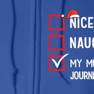 My Musical Journeys Nice Naughty Christmas Musician Artist Gift Full Zip Hoodie