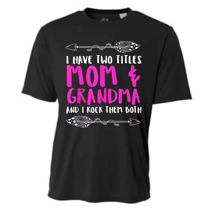 Mothersday | Mother Joke: Mom & Grandma. I Rock The Momlife! Cooling Performance Crew T-Shirt