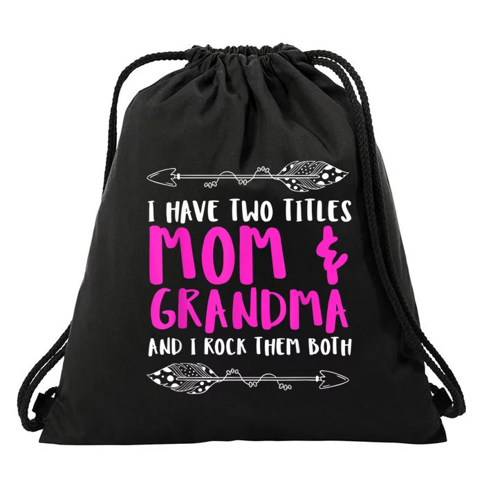 Mothersday | Mother Joke: Mom & Grandma. I Rock The Momlife! Drawstring Bag