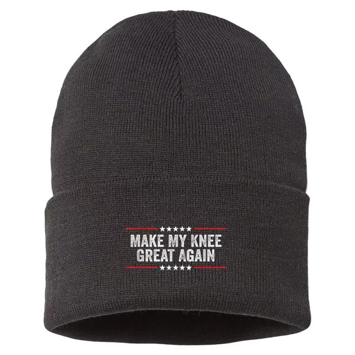 Make My Knee Great Again Funny Surgery Injury Recovery Sustainable Knit Beanie