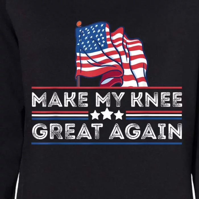 Make My Knee Great Again Funny Surgery Injury Recovery Womens California Wash Sweatshirt