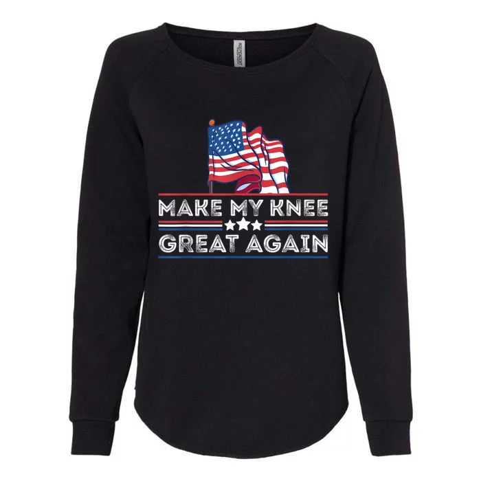 Make My Knee Great Again Funny Surgery Injury Recovery Womens California Wash Sweatshirt