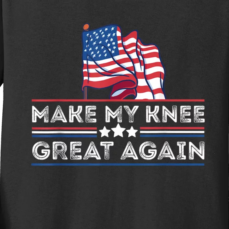 Make My Knee Great Again Funny Surgery Injury Recovery Kids Long Sleeve Shirt