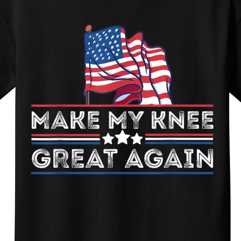 Make My Knee Great Again Funny Surgery Injury Recovery Kids T-Shirt