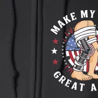 Make My Knee Great Again Funny Surgery Injury Recovery Full Zip Hoodie