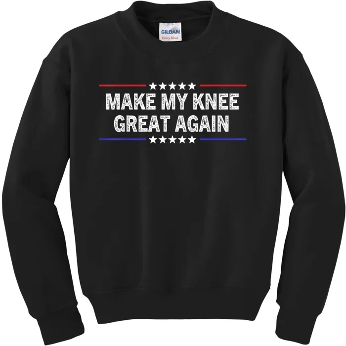 Make My Knee Great Again Funny Surgery Injury Recovery Kids Sweatshirt