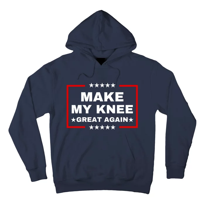 Make My Knee Great Again Funny Trump Injury Recovery Gift Hoodie