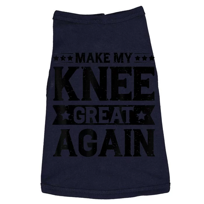 Make My Knee Great Again Doggie Tank