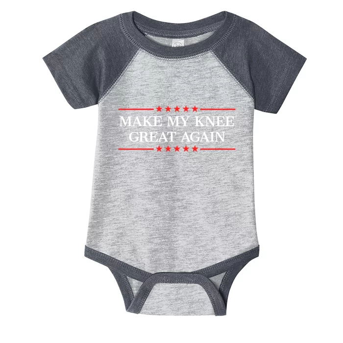 Make My Knee Great Again Infant Baby Jersey Bodysuit