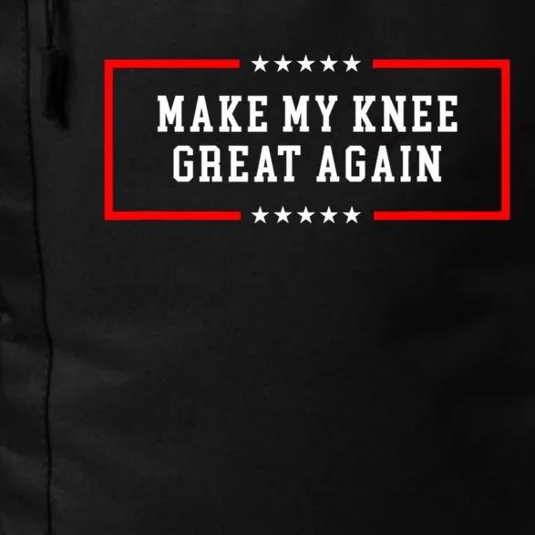 Make My Knee Great Again Daily Commute Backpack