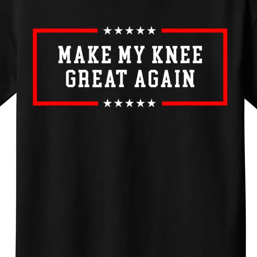 Make My Knee Great Again Kids T-Shirt