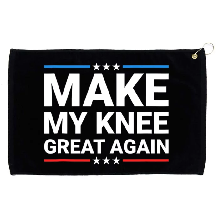 Make My Knee Great Again Grommeted Golf Towel