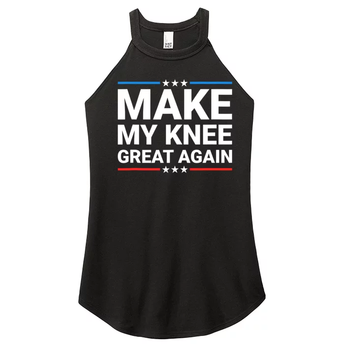 Make My Knee Great Again Women’s Perfect Tri Rocker Tank