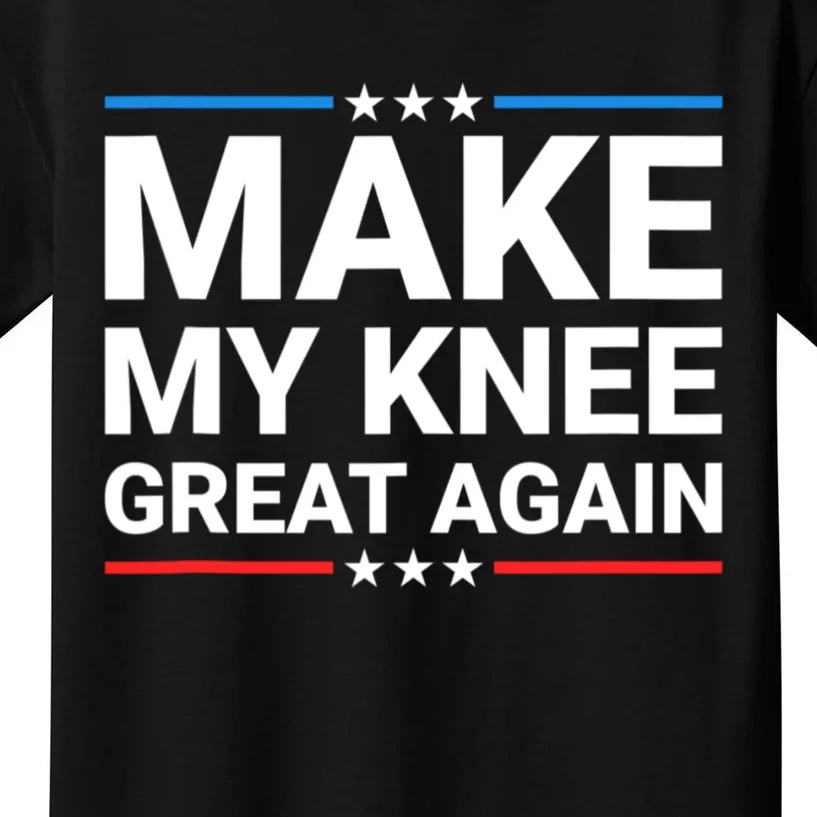 Make My Knee Great Again Kids T-Shirt