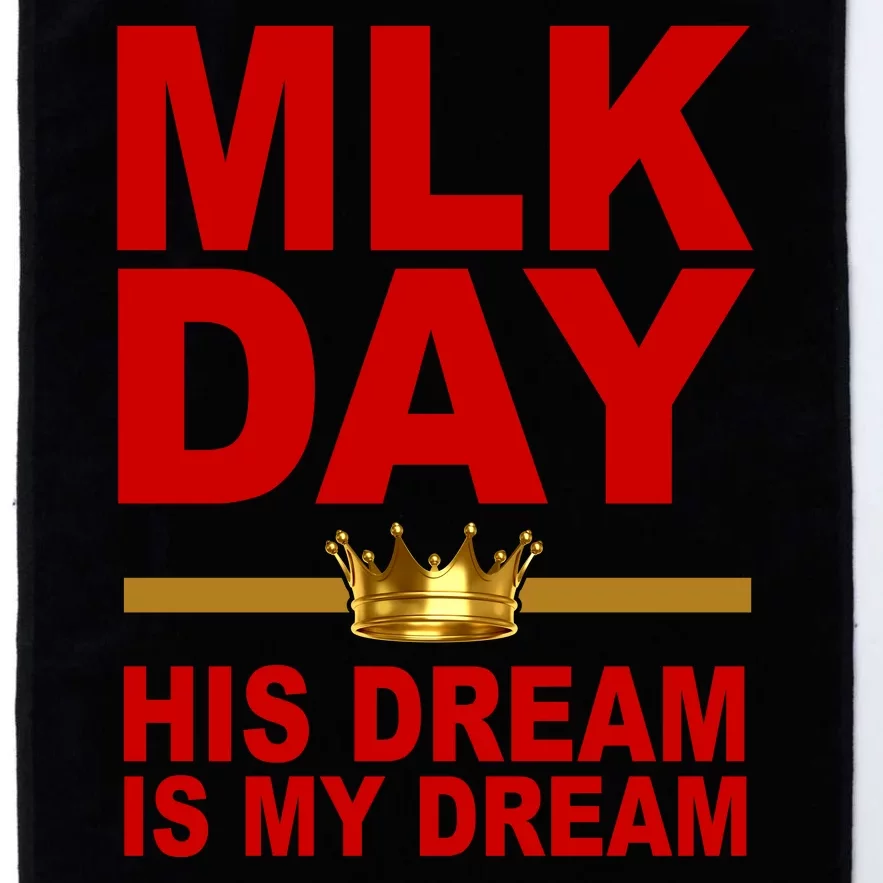 MLK Martin Luther King Jr. His Dream Is My Dream Platinum Collection Golf Towel