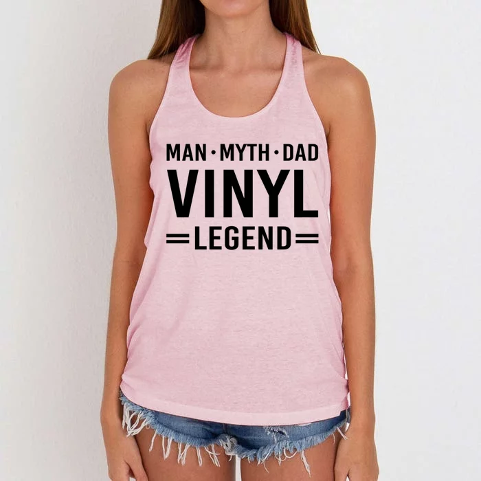 Man Myth Legend Dad Vinyl Record Album Collector Gift Women's Knotted Racerback Tank