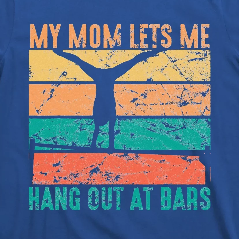 My Mom Lets Me Hang Out At Bars Gymnastics Women Flip T-Shirt