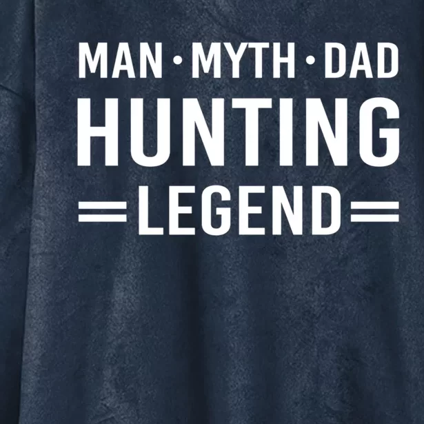 Man Myth Legend Dad Hunting Gift Hooded Wearable Blanket